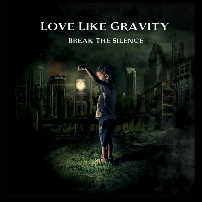 Love Like Gravity Announces 'Break the Silence' Album Pre-Sale