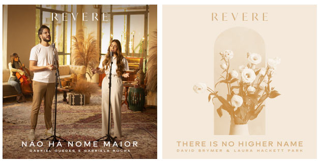 REVERE Releases 'There Is No Higher Name' In English And Portuguese ('No H Nome Maior') In Partnership With Onimusic