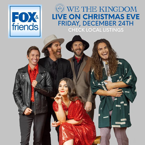 We The Kingdom to Perform 'Silent Night (Heavenly Peace)' on Fox & Friends this Friday, Dec. 24