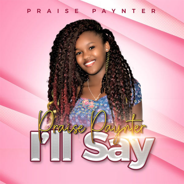 Soulful and Stirring Christian Rhythms from Promising Prodigy: Praise Paynter Inspires with Debut Single