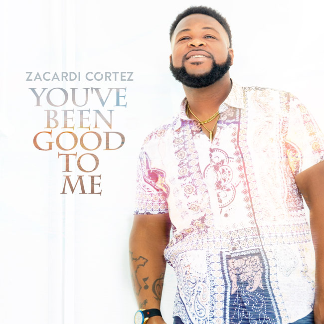 Zacardi Cortez Delivers Soulful Praise In 'You've Been Good To Me'