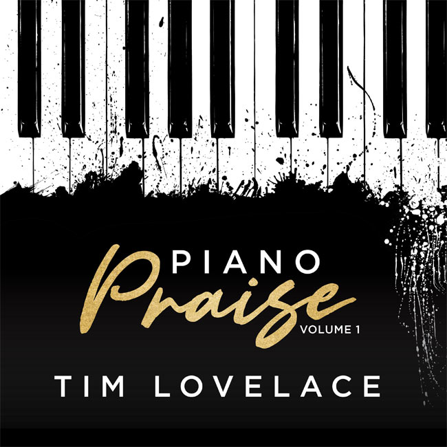 Entertainer Tim Lovelace Celebrates Digital Debut of 'Piano Praise, Volume 1'