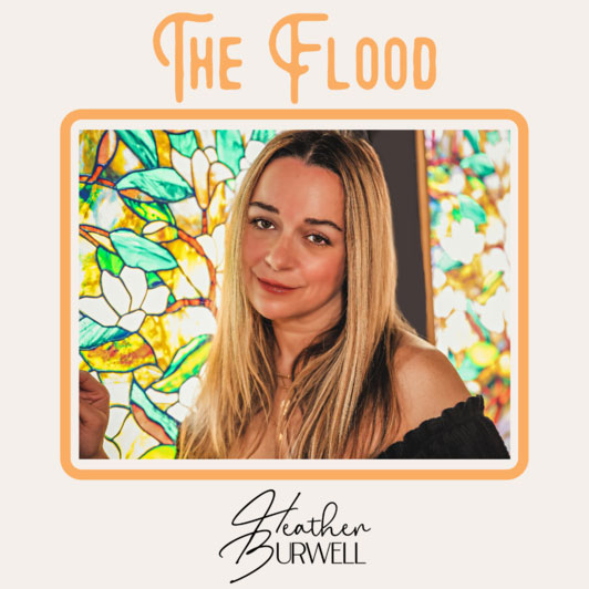 Indie Recording Artist Heather Burwell Releases 'The Flood' -- An Insight to Grief