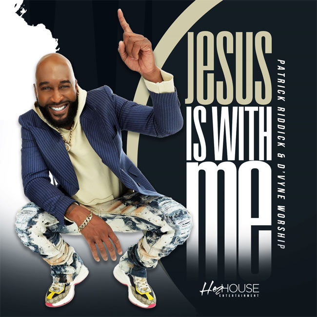 Patrick Riddick & D’vyne Worship Releases New Single, 'Jesus in Me'