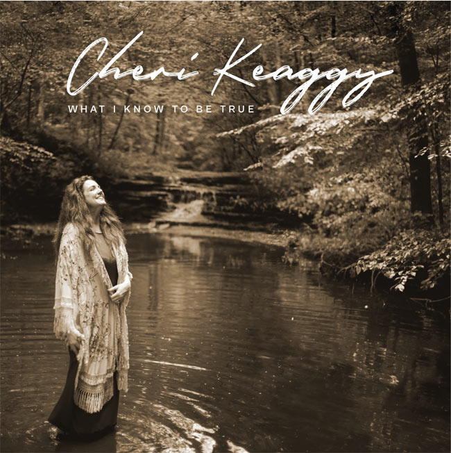 Cheri Keaggy Returns with 'What I Know To Be True'