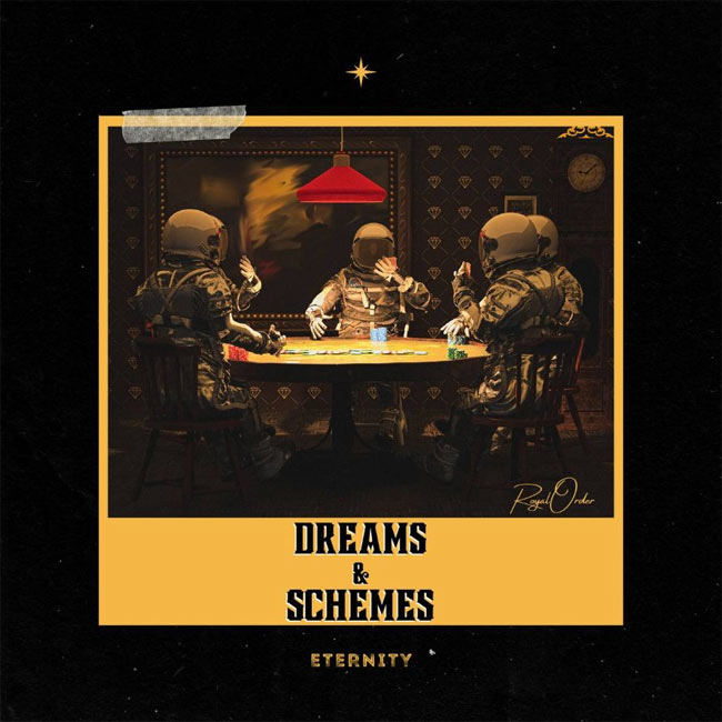 Eternity Releases His Debut Project Titled 'Dreams & Schemes'