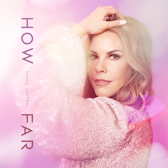 Tasha Layton's Full-Length Debut,'How Far,' Set for May 13