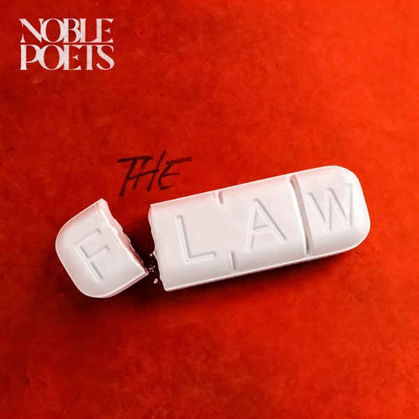 Noble Poets Releases 'The Flaw EP