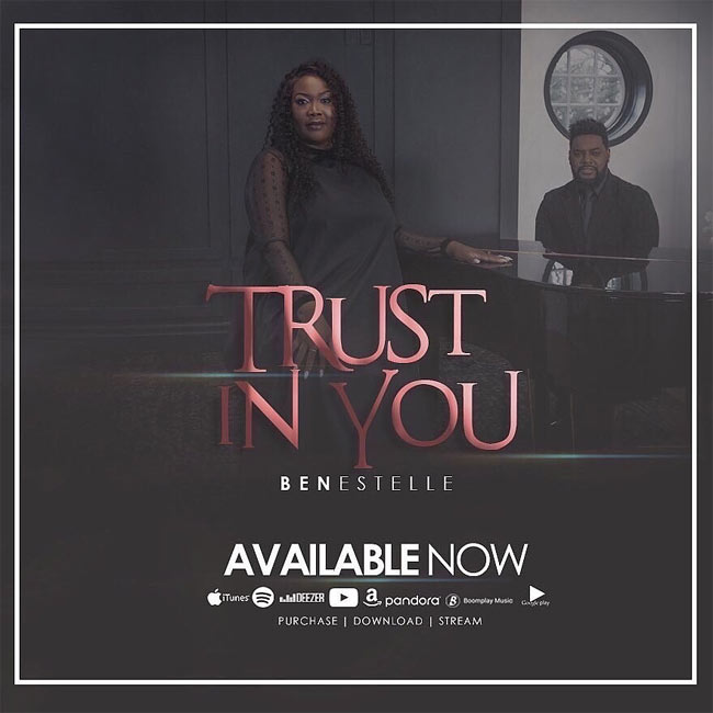 Gospel Recording Worship Artist Benestelle offers New Single 'TRUST IN YOU.'