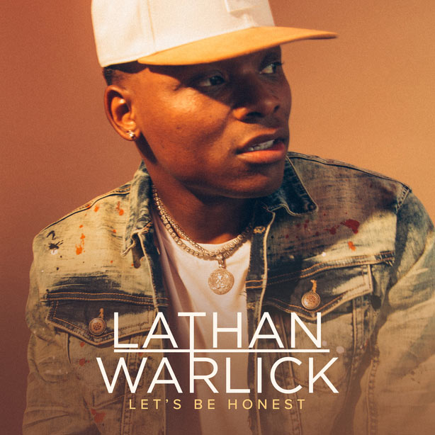 Lathan Warlick's New EP, 'Let's Be Honest,' Is Out Now