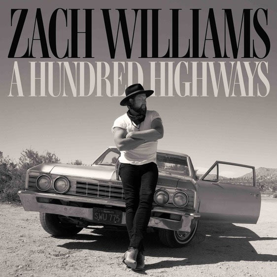 The New Album From Zach Williams, 'A Hundred Highways,' Is Releasing Sept. 30
