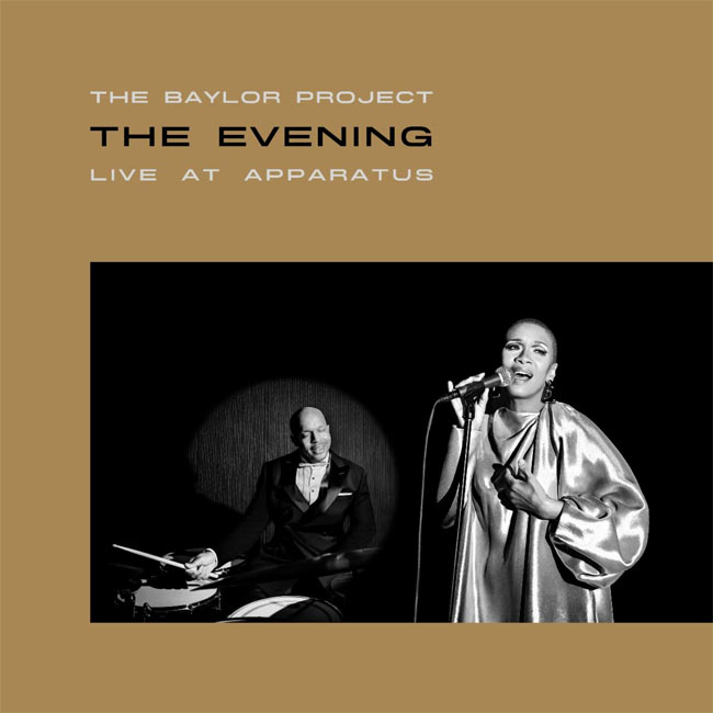 The Baylor Project Announce New Live Album, 'The Evening: Live at Apparatus'