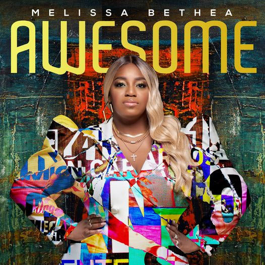 Powerhouse Singer Melissa Bethea Drops 'Awesome' Single