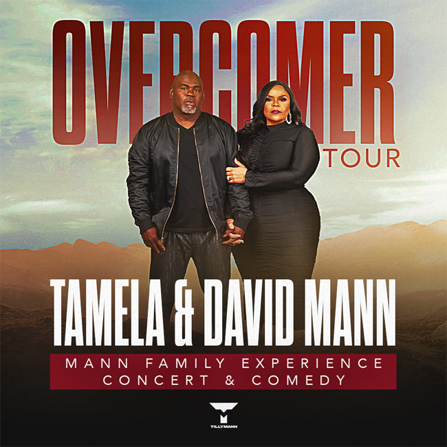 Tamela Mann and Comedian David Mann Bring the Overcomer Mann Family Tour