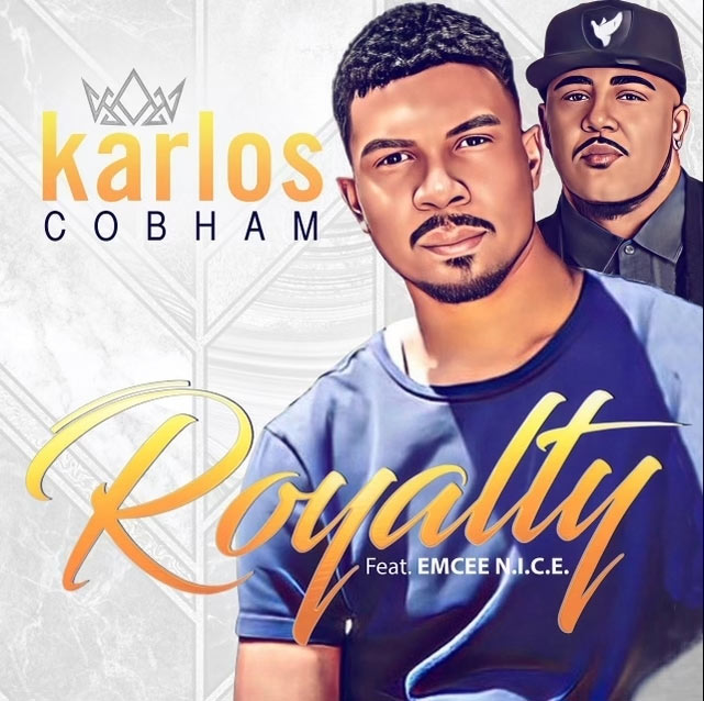 Karlos Cobham Returns with New Single 'Royalty,' EMCEE N.I.C.E.