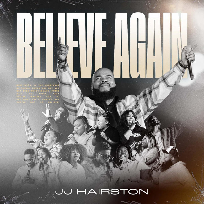 JJ Hairston Unlocks 'Bigger' from New Album, 'Believe Again'