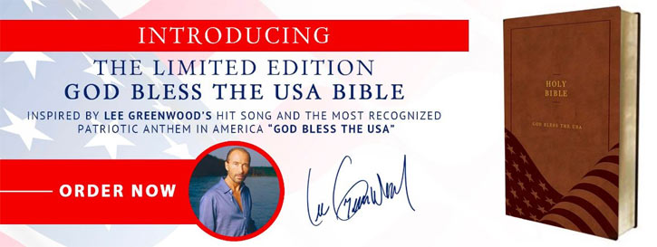 Lee Greenwood Committed to Keeping 'God & Country' in America with God Bless the USA King James Version Bible