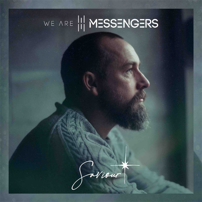 Curb | Word Entertainment's We Are Messengers Crowns Christmas EP With New Original, 'Saviour,' Available Today (11/4)