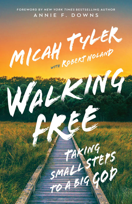 Micah Tyler's First Book, 'Walking Free: Taking Small Steps To A Big God,' Is Out Now