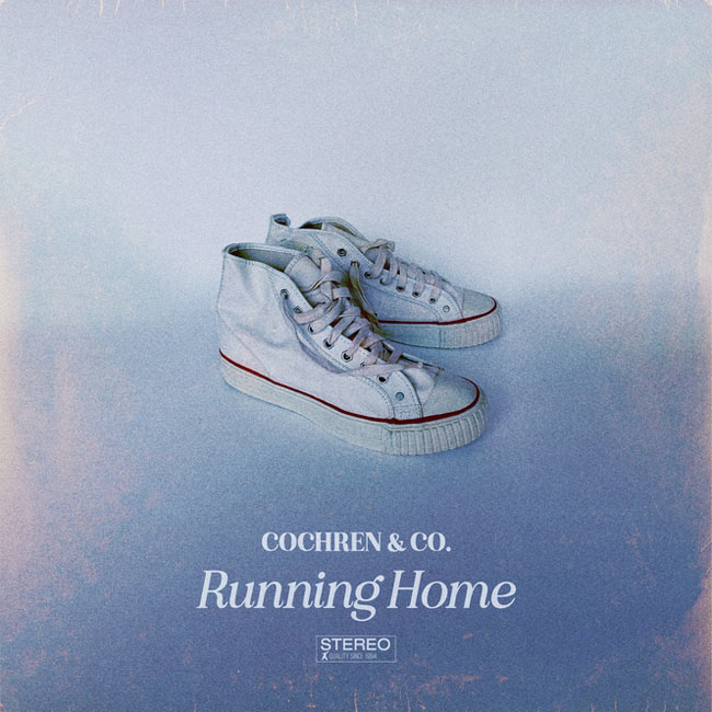 Cochren & Co.'s New Album RUNNING HOME Available Now
