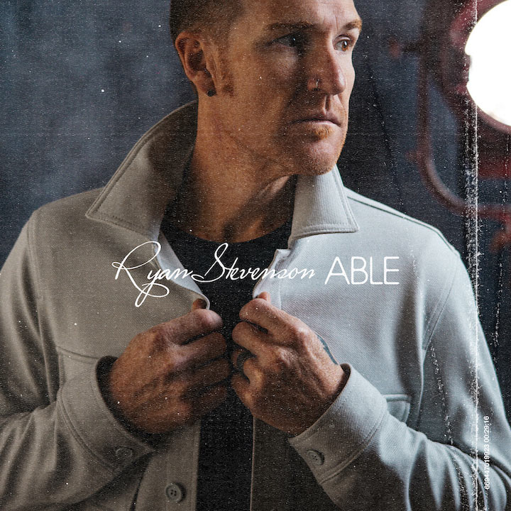 Ryan Stevenson Returns with Hope-Fueled 'Able'