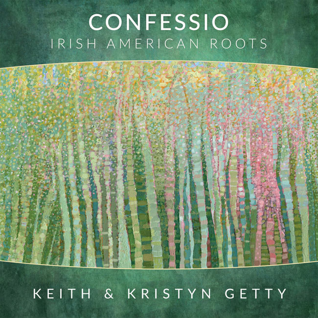 Keith and Kristyn Getty Nominated for 2023 GRAMMY Award for 'Confessio'