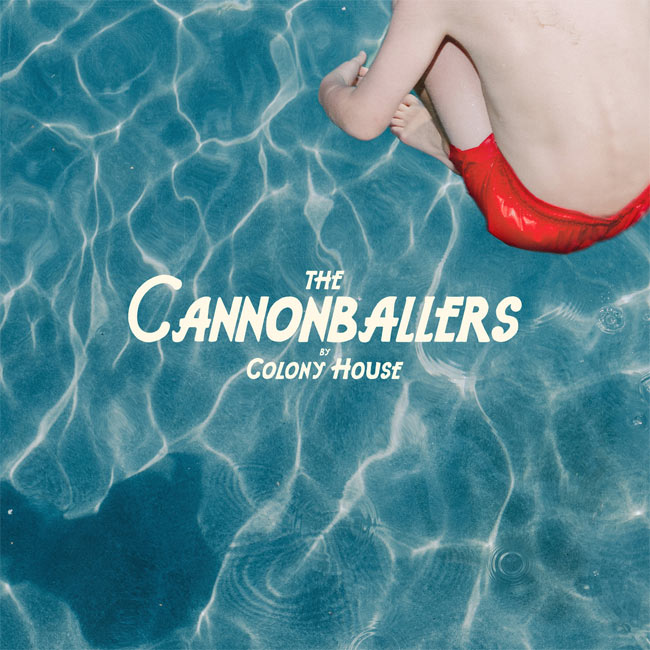 Out Today: 'The Cannonballers' by Colony House