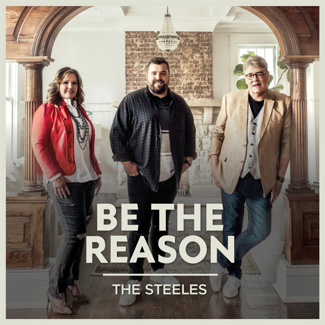 The Steeles Release New Album, 'Be The Reason,' Today