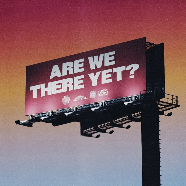 UNITED Drops Expanded Edition of 'Are We There Yet?'