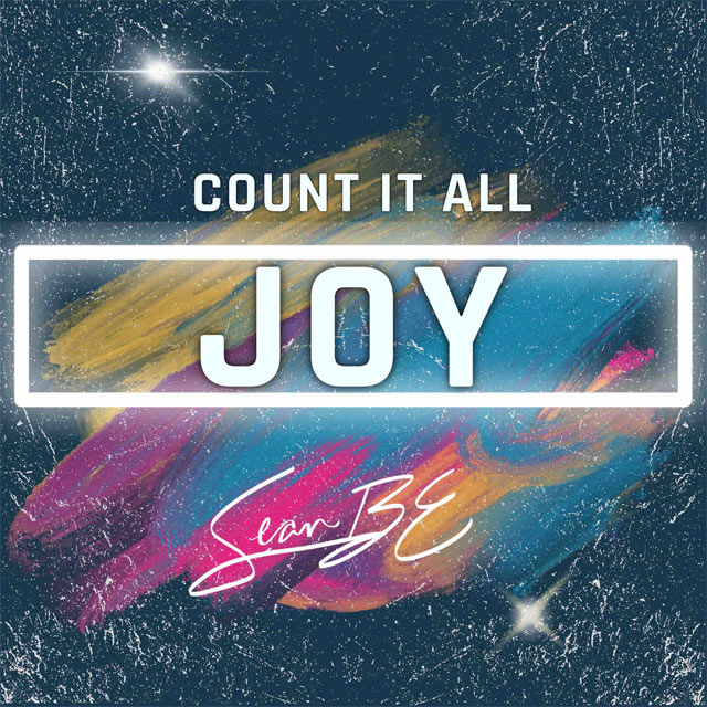 Sean BE Honors Fans' Stories of Faith with 'Count It All Joy'