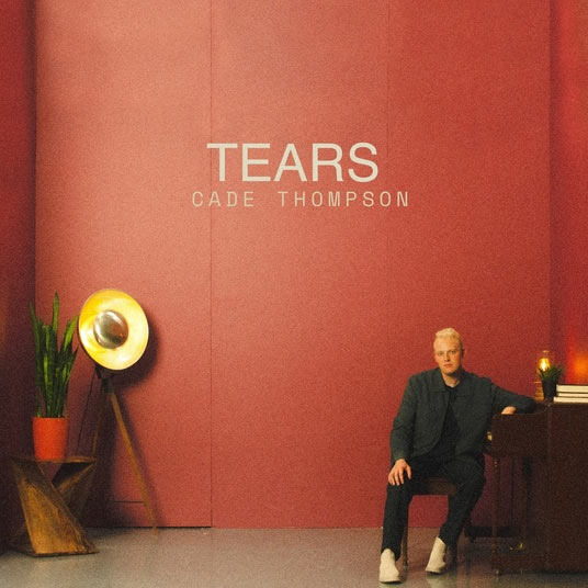 Cade Thompson Releases 'Tears,' His Most Personal Track To Date