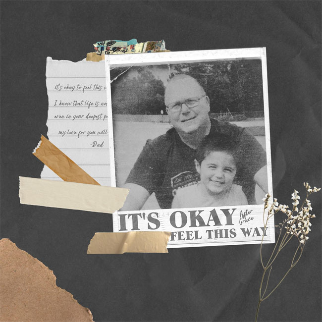 After Grace Finds Hope Amidst Heartache with 'It's Okay (Feel This Way)'