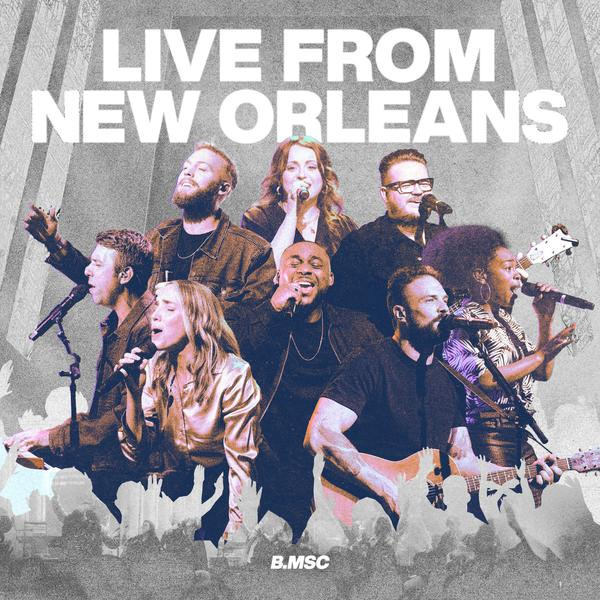 Bethany Music Releases 'Live From New Orleans' as an Anthem Over Darkness