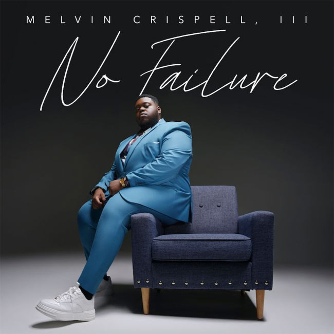 Melvin Crispell, III Releases Latest Song and Music Video for 'God Is'