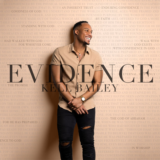 Kell Bailey Drops New Album, 'Evidence,' May 26th