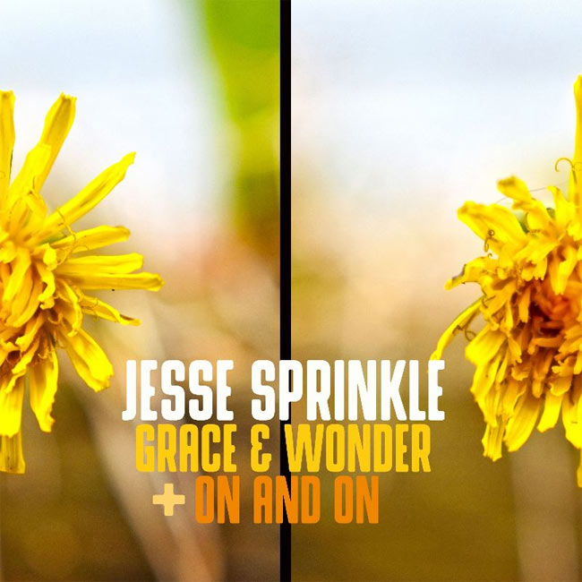 Jesse Sprinkle (Poor Old Lu, Demon Hunter, Dead Poetic) Debuts 'Grace and Wonder + On And On'