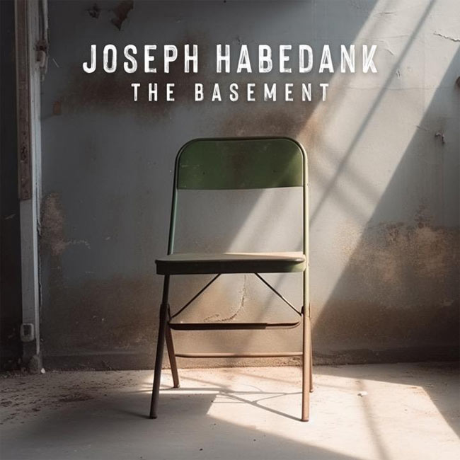 Joseph Habedank Releases New Single, 'The Basement,' May 25th