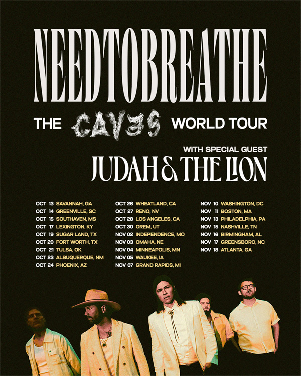 NEEDTOBREATHE Announces Fall 'CAVES World Tour'