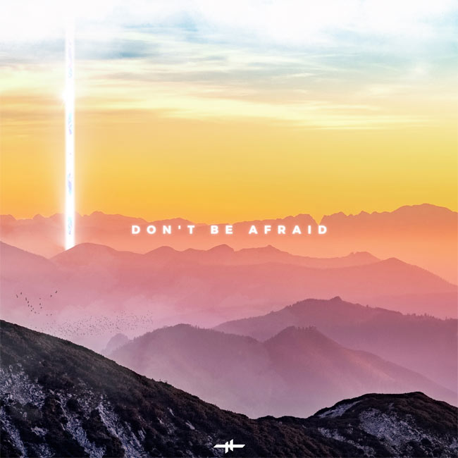 HGHTS & Sajan Nauriyal Team Up To Release 'Don't Be Afraid'