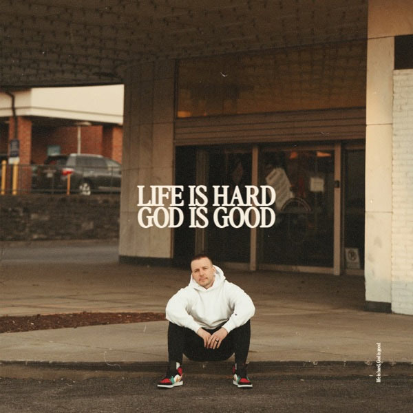 Branan Murphy Releases New Song, 'Life Is Hard. God Is Good.'