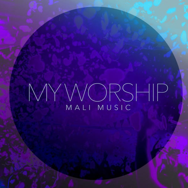 Mali Music Returns with New Single, 'My Worship'
