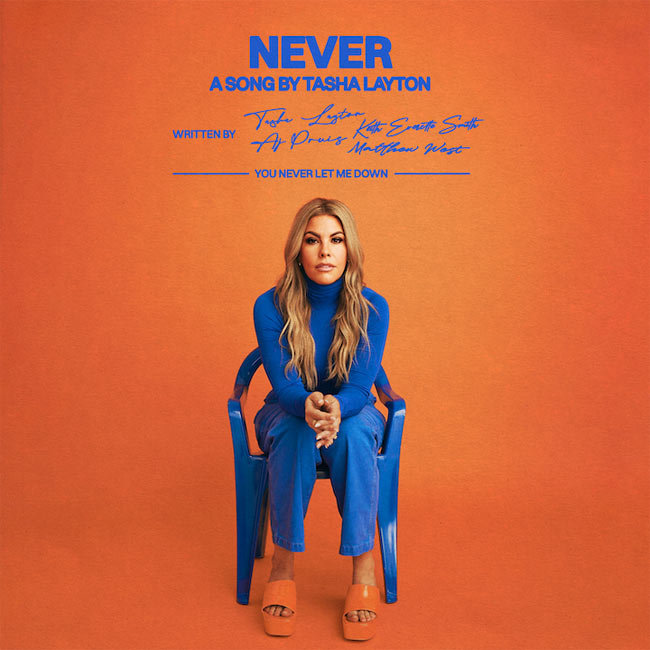 Tasha Layton Releases New Single, 'Never'