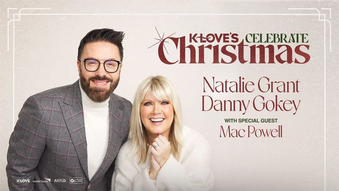 Announcing K-LOVE's Celebrate Christmas Tour with Natalie Grant and Danny Gokey