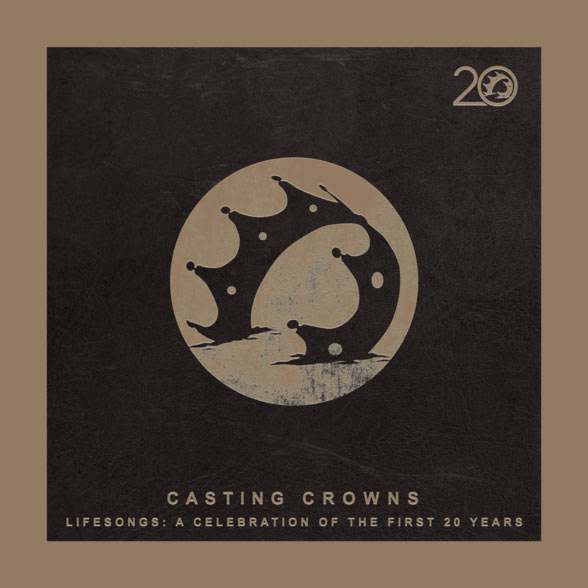 Casting Crowns Celebrates 20 Years With Milestone Project; Two Songs Available Today