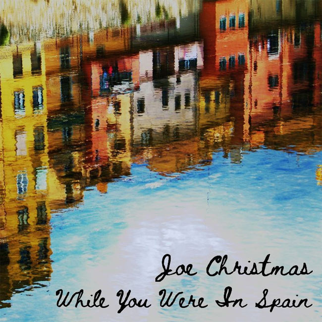 Joe Christmas Drops Unreleased Single 'While You Were In Spain'