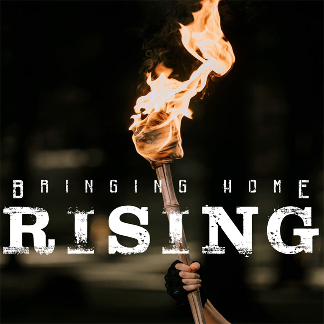 Bringing Home Releases 'Rising'