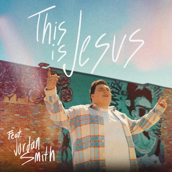 Jordan Smith Appears on New Track 'This is Jesus'