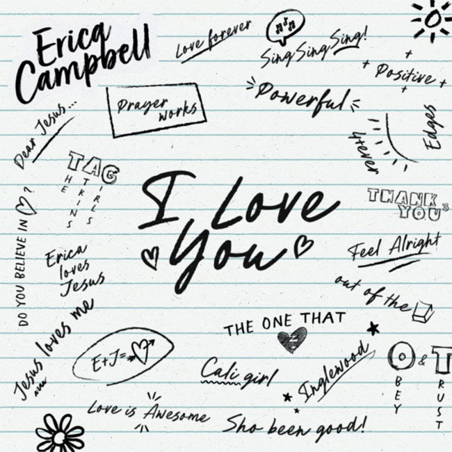 Erica Campbell To Release Anticipated 3rd Studio Album, 'I LOVE YOU,' Friday