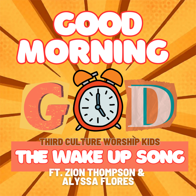 Third Culture Worship Kids Unveil 'Good Morning God' with Lyric Video