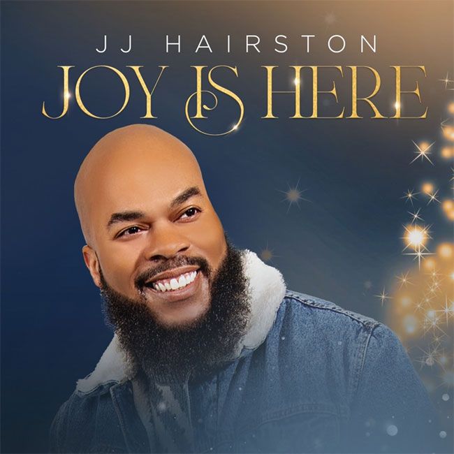 JJ Hairston Releases First Christmas Album, 'Joy is Here'